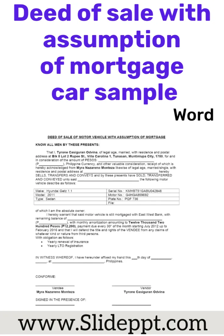 Deed of sale with assumption of mortgage car sample Legal document showing a car ownership transfer with loan assumption.